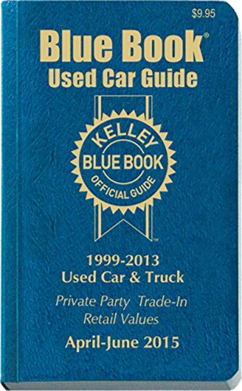 kelley blue book  car guide april june  kelley