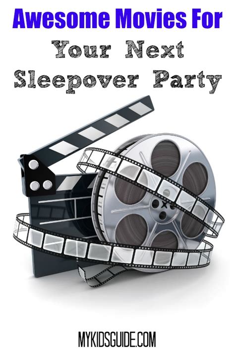 Best Sleepover Movies For Teens Teen Entertainment Guide