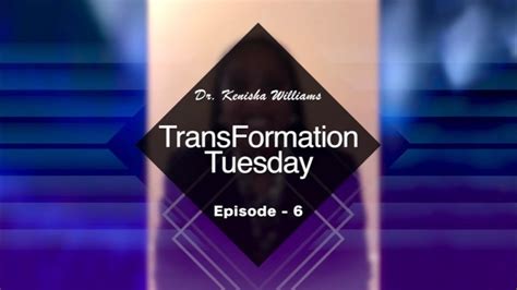 Transformation Tuesday Episode 6 Youtube