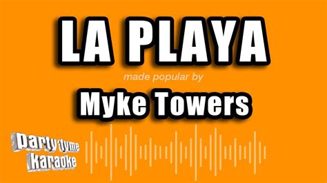 Myke Towers La Playa Versión Karaoke Youtube