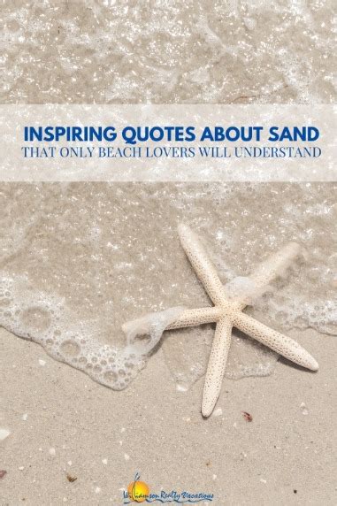 Inspiring Quotes About Sand That Only Beach Lovers Will Understand