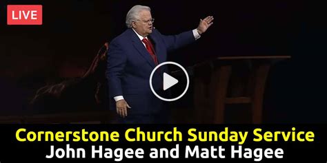 John Hagee June 04 2023 Is Live Now At Cornerstone Church Sunday