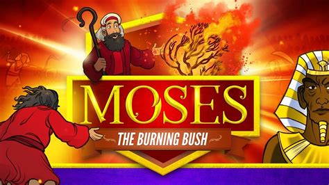 Sunday School Lessons Moses And The Burning Bush For Kids Sharefaith