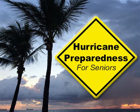 Hurricane Preparedness For Seniors Advocate