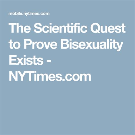 The Scientific Quest To Prove Bisexuality Exists Prove
