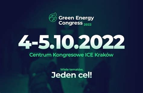 Kolejna Edycja Green Energy Congress Już W Październiku W Krakowie