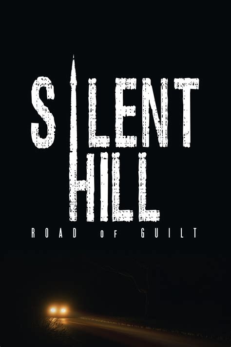 Silent Hill Road Of Guilt 2021 Watchsomuch
