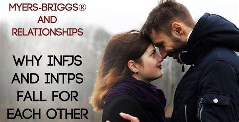 Infjs And Intps Are One Of The Most Common Relationship Pairings So