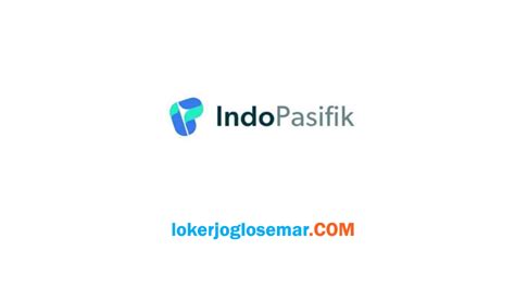 .dengan klien # mempersiapkan data presentasi untuk klien # membuat laporan. Loker Solo Terbaru IndoPasifik - Loker Jogja Solo Semarang ...