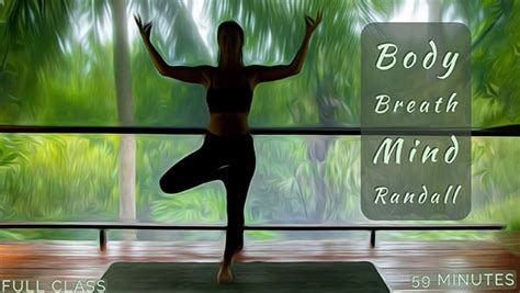Online Yoga Class Body Breath And Mind With Randall Sanctuary Wellness