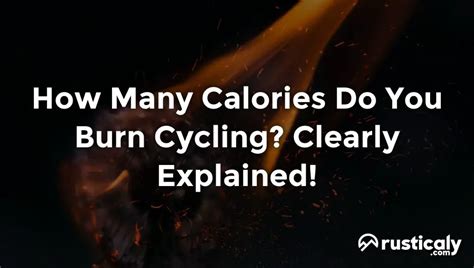 how many calories do you burn cycling clearly explained
