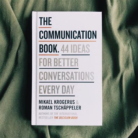 The Communication Book Aims To Help Everyone Communicate Better At