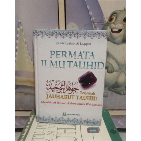 Jual Permata Ilmu Tauhid Terjemah Jauharut Tauhid Oleh Syaikh Ibrahim