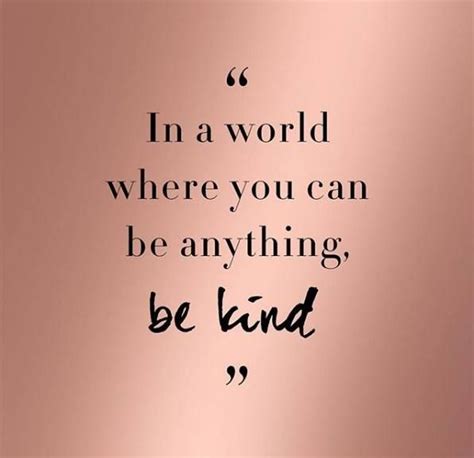 Be Kind Quotes Positive Quotes Words