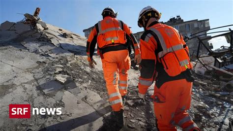 Schweizer Im Erdbebengebiet Auch Nach Der Rettungsphase Wird Weiterhin Hilfe Geleistet