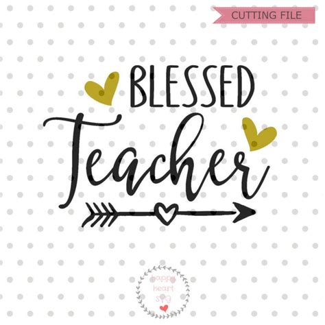 Blessed Teacher Svg Teacher Svg Dxf And Png Instant Etsy