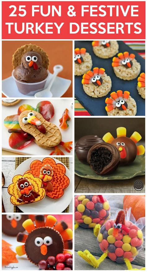 25 Yummy Turkey Desserts To Make Thanksgiving Treats Thanksgiving