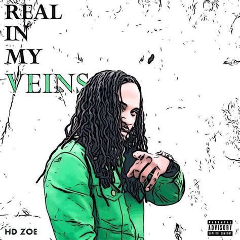Real In My Veins An Album By Hd Zoe On Spotify Music Newmusic Album