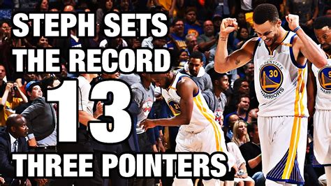 Watch All 13 3 Pointers Stephen Curry Hit In Record Setting Performance