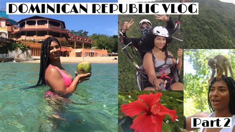 Dominican Republic Vlog Adventures Youtube