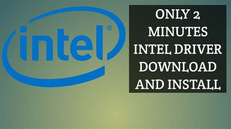 How To Download Intel Driver And Install The Latest Intel Hd Graphics