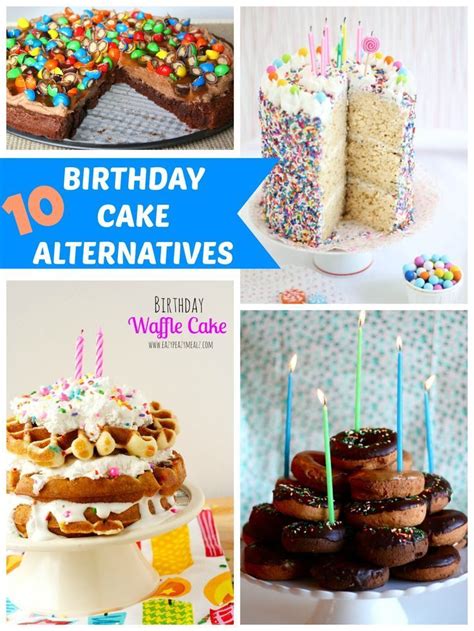 Consuming too much sugar can take its toll. Birthday Cake Alternatives | Birthday cake alternatives ...