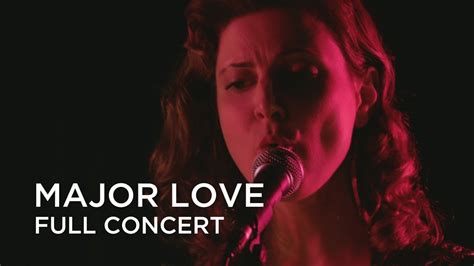 Major Love Full Concert Youtube