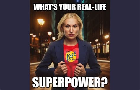 Whats Your Real Life Superpower Kafe 1041