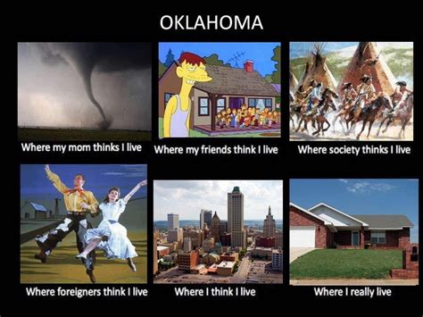 The Oklahoma Meme We Can All Relate To The French Have A Saying It