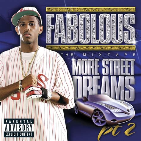 More Street Dreams Pt 2 The Mixtape By Fabolous Joe Budden Paul