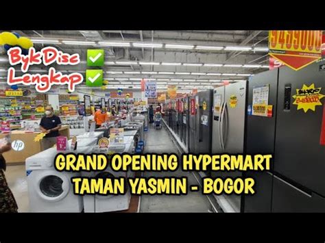 GRAND OPENING HYPERMART TAMAN YASMIN BOGOR Ex GIANT YASMIN YouTube