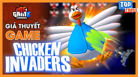 Giả Thuyết Game Bắn Gà Chicken Invaders Sự Báo Thù Của Loài Gà