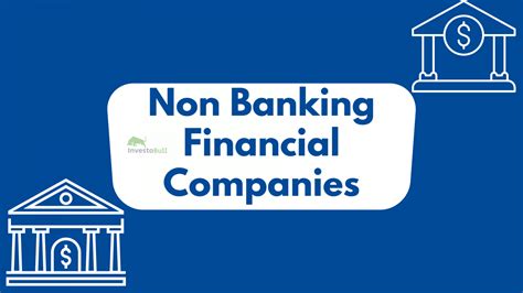 What Is Nbfcnon Banking Financial Companies