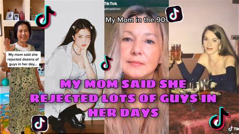 my mom said she rejected lots of guys in her days my mom in the 90 s tiktok compilation youtube