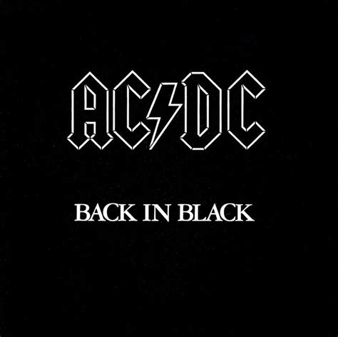 Ac Dc Back In Black Acdc Album Covers Acdc Back To Black