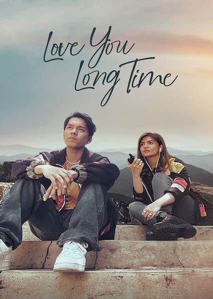 Is Love You Long Time On Netflix In Canada Where To Watch The Movie New On Netflix Canada