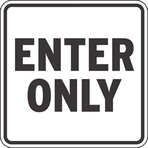 Enter Only Aluminum Sign 18x18 Direct Traffic Safely Free Shipping