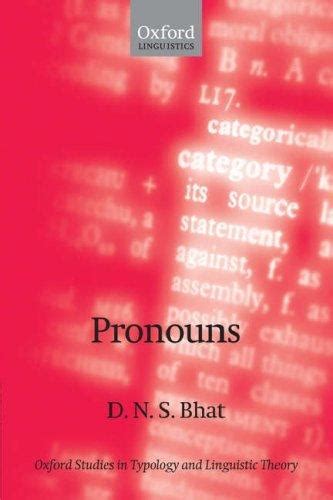 Pronouns Oxford Studies In Typology And Linguistic Theory By Darbhe