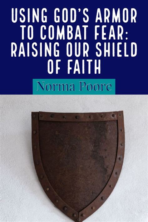 How Do I Fight Fear Shield Of Faith Armor Of God Using Gods Armor
