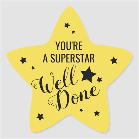 Teacher Well Done Youre A Superstar Star Sticker