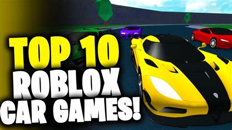 Top 10 Best Roblox Car Games To Play In 2022 Youtube