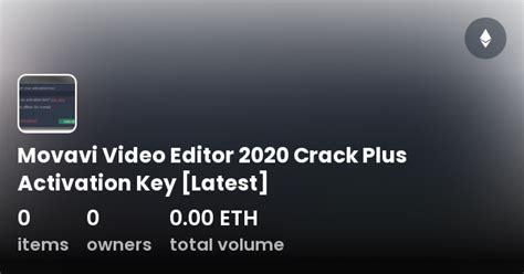 Movavi Video Editor 2020 Crack Plus Activation Key Latest