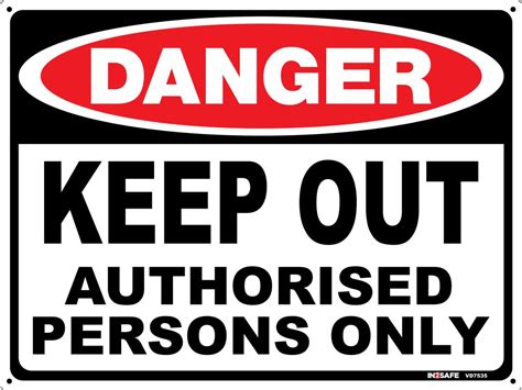 Keep Out Authorised Persons Only Danger Sign Health And Safety Signs