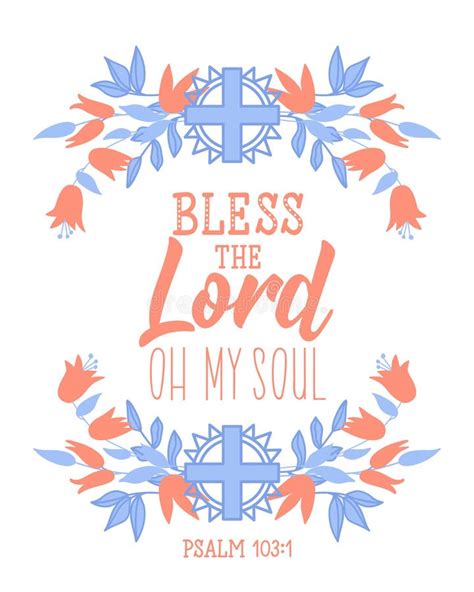 Bless The Lord Oh My Soul Lettering Calligraphy Vector Ink