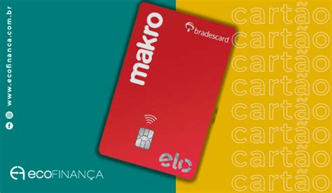 Cart O Makro Elo Mais Benef Cios Para Simplificar Sua Vida Ecofinan A