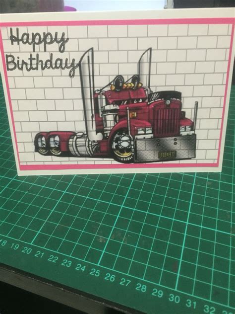 Truck Birthday Card Birthday Cards Cards I Card