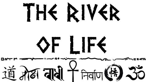 The River Of Life The Nature Of Suffering Philosophy Of Oneness