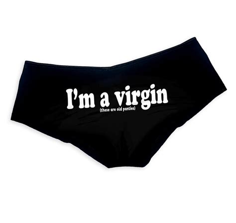 Im A Virgin These Are Old Panties Funny Panties Slutty Booty Etsy