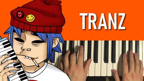 How To Play Gorillaz Tranz Piano Tutorial Lesson Youtube