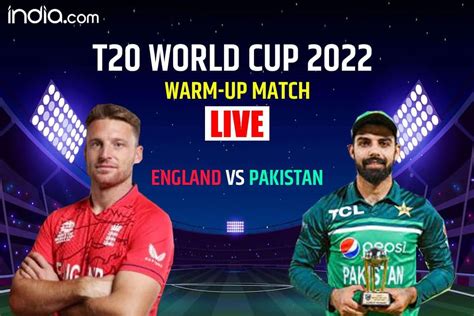 England Vs Pakistan T20 Highlights World Cup 2022 Warm Up Match